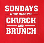 "Sundays 4 Brunch" Tee