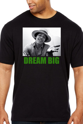 "Dream Big Prez Edition" Tee