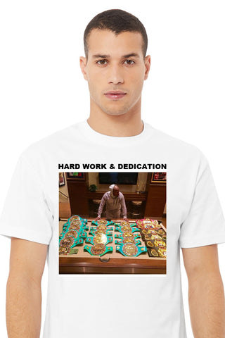 "HARD WORK & DEDICATION" Tee