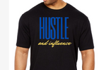 "Hustle & Influence" Tee