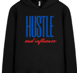 "HUSTLE & Influence" Hoodie