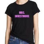 "Mr & Mrs Investmore" Tee