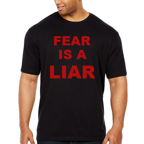 "Fear is a Liar" Tee